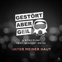 Videopremiere: Gestrt aber GeiL & Koby Funk feat. Wincent Weiss mit 