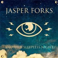 Videopremiere: Jasper Forks - Another Sleepless Night