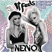 Videopremiere: NERVO mit ihrer neuen Single 