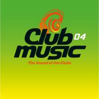 Club Music 04: Die offizielle Tracklist wurde verffentlicht