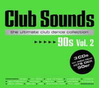 © Sony Music Club Sounds 90s, Vol. 2: Die offizielle Tracklist und der Minimix wurden veröffentlicht