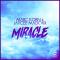 Miracle (Steve Modana Remix)